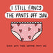 Fancy The Granny Pants Card