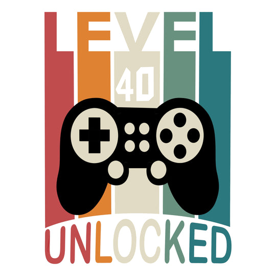 Happy 40th Birthday Level Up