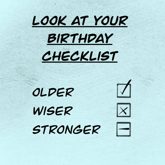 Look At Your Birthday Checklist
