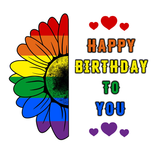 Happy Birthday To You Rainbow Flower