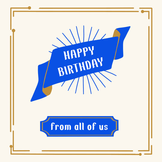 Happy Birthday From All Of Us Blue Ribbon