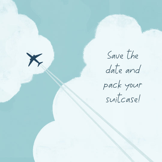 Happy Anniversary Save The Date And Pack The Suitcase