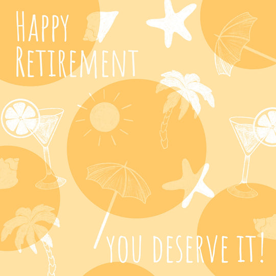 Happy Retirement You Deserve It Card