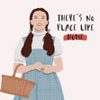 There's No Place Like Home - Dorothy - 1