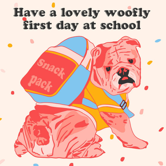 Woofly First Day At School Card