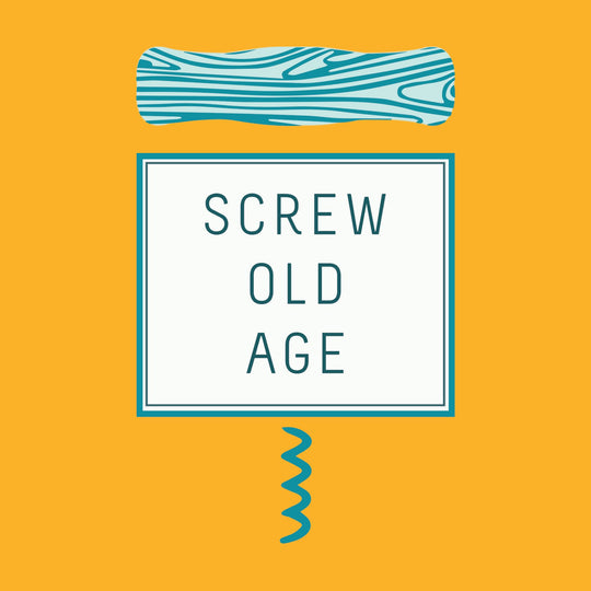 Screw Old Age Card