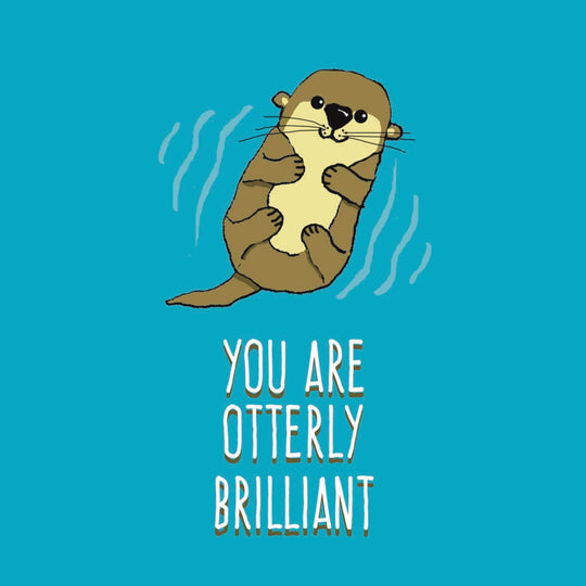 You Are Otterly Brilliant Card