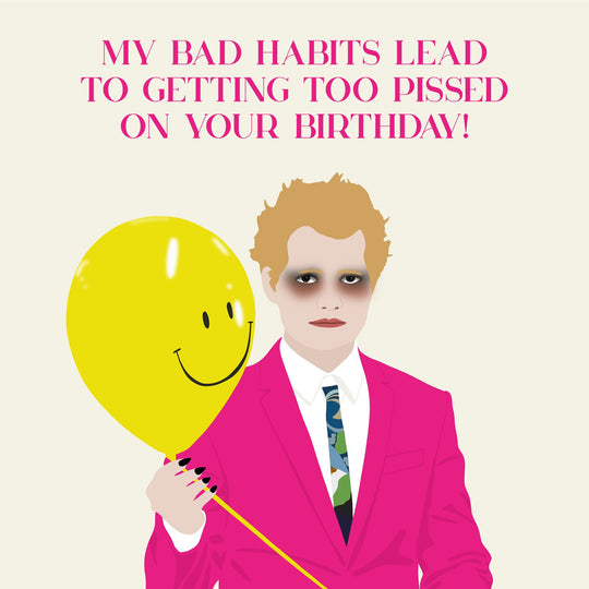 Getting Too Pissed On Your Birthday Ed Sheeran Card