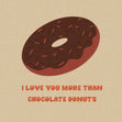 Love More Than Chocolate Donuts Card