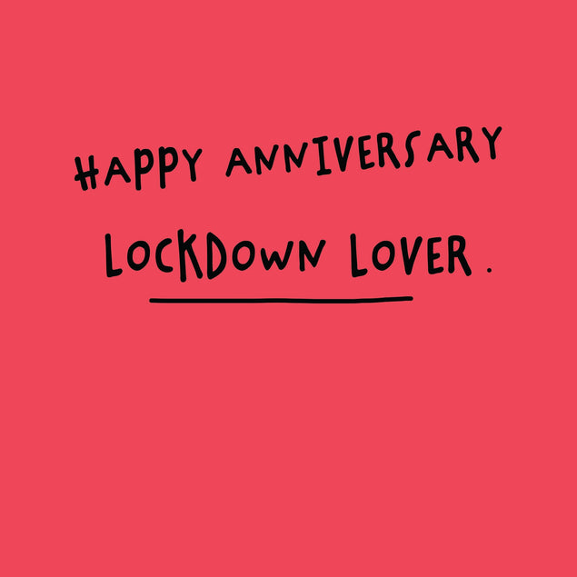 Happy Anniversary Lockdown Lover Card