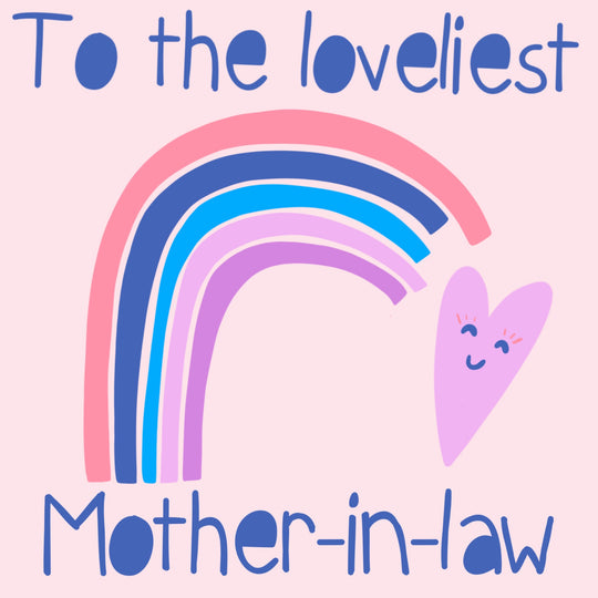 Loveliest Mother-In-Law Rainbow Heart Card