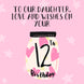 Happy 12th Birthday Daughter Card