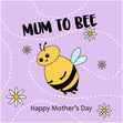 Mum To Bee Bomb 3D Cube Card