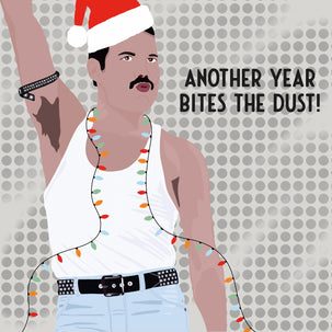 Another year bites the dust! Freddie Mercury  - 1