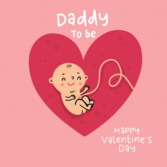 Happy Valentine's Day Daddy To Be Cute Bump Card
