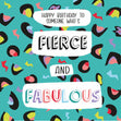 Firce And Fabulous - Happy Birthday - 1