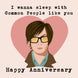 Common People Like You Anniversary Card