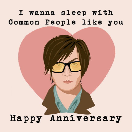 Common People Like You Anniversary Card