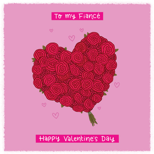 Happy Valentine's Day Fiance Rose Bouquet Card