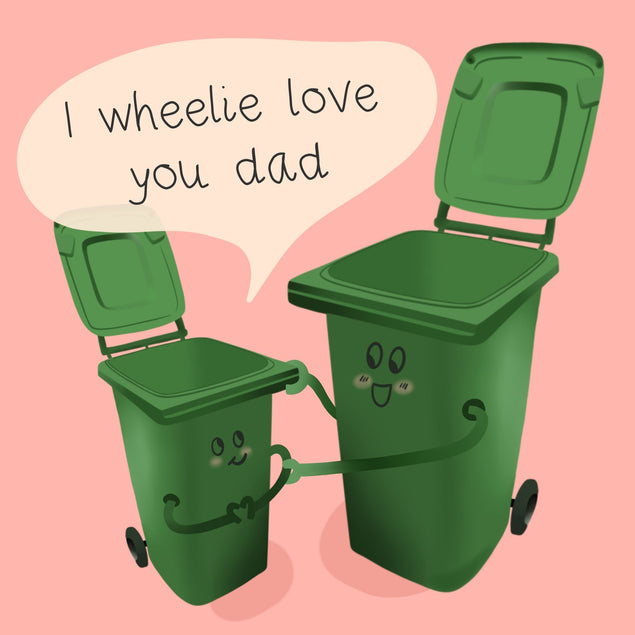 Wheelie Love You Dad Card
