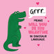 Will You Be My Valentine In Dinosaur Language Valentine's Day Card