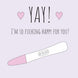 Yay You're Up The Duff! Card
