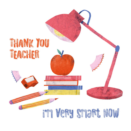 I'm Very Smart Now Teacher Card