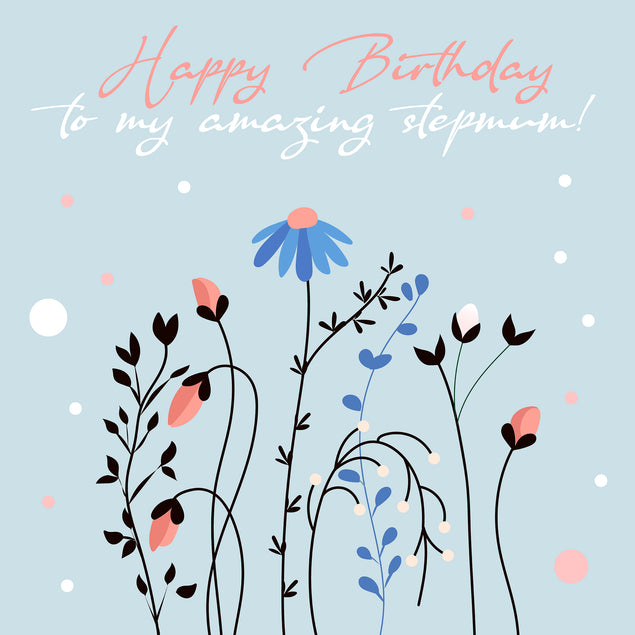 Happy Birthday Stepmum Blue Flowers