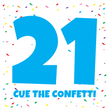 REQUESTED 21st Birthday Card, Cue The Confetti, Blue - 1