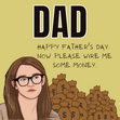 Happy Father's Day, now wire me some money. - 1