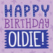 Happy Birthday Oldie Card