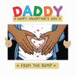 Happy Valentine's Day Daddy From The Bump Card Season_Valentine's Day Recipient_For Dad Seo_From Bump