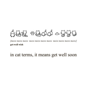 Get Well In Cat Terms Card
