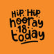 Hip Hip Hooray 18 Today Card