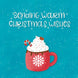 Sending Warm Christmas Wishes Card