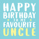 Favourite Uncle Card