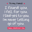 Happy Valentine's Day Fiance I'm Never Letting Go Off You Card Seo_For Fiance