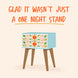 One Night Stand Card