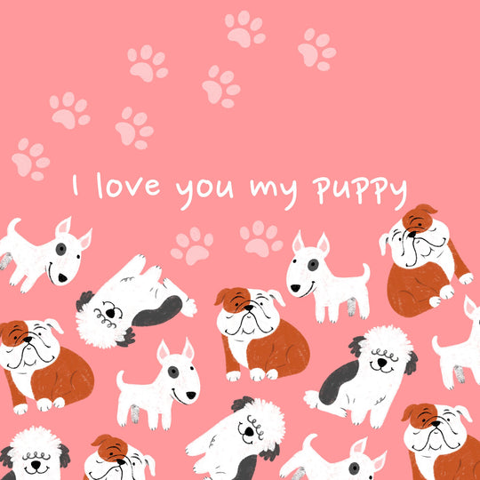 I Love You My Puppy Card