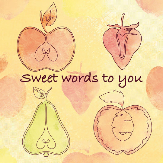Sweet Words To You Card