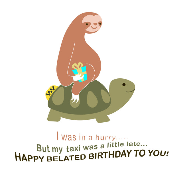 Happy Belated Birthday Turtle Taxi Style_Funny Style_Belated