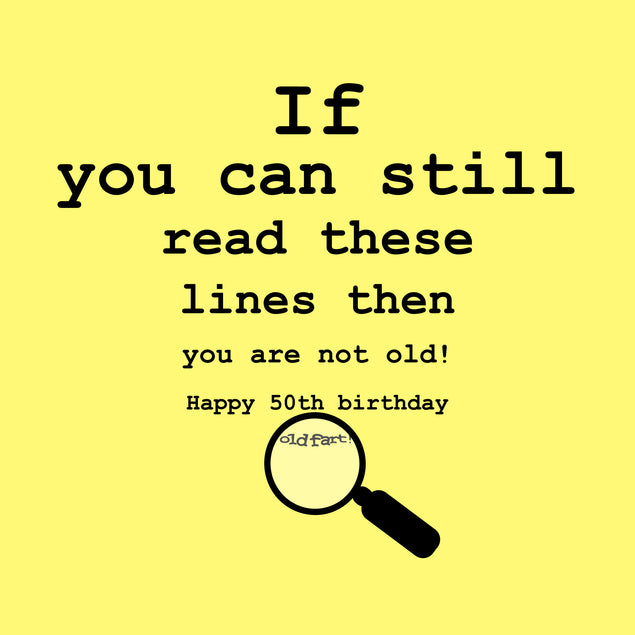 Happy 50th Birthday Read The Line  Milestone Age_50th Birthday Style_Funny