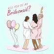 Girls Will You Be My Bridesmaid Proposal Card Seo_Proposal Seo_For Bridesmaids