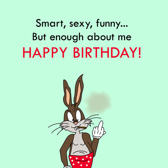 Bugs Bunny Humor Happy Birthday Card