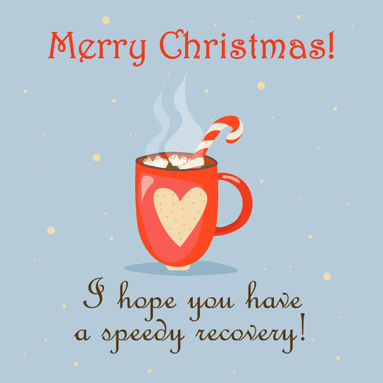 Merry Christmas I Hope You Have A Speedy Recovery Card
