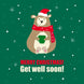 Merry Christmas Get Well Soon Cute Bear Card