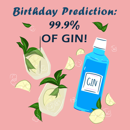 99.9% Of Gin Happy Birthday Card