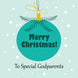 Merry Christmas Special Godparents Blue Bauble Card