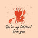 Love You My Lobster Valentine's Card
