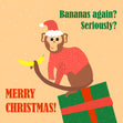Merry Christmas Bananas Again? Funny Monkey Card Season_Christmas Theme_Monkey